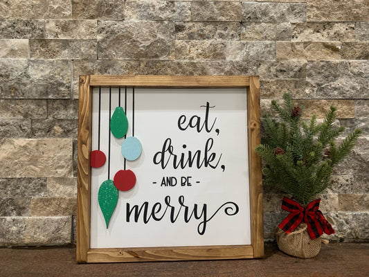 Christmas "Eat, Drink, and be Merry"
