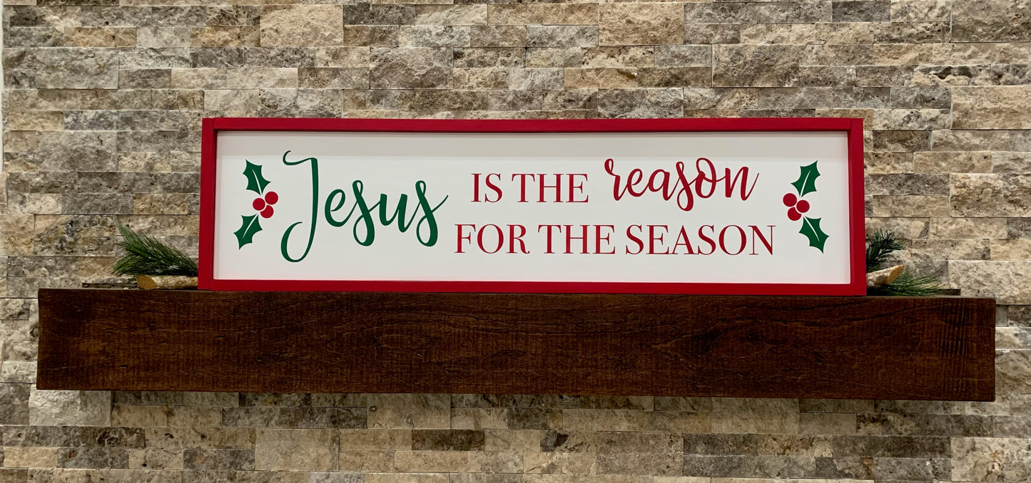 Christmas "Jesus is the reason for the season"
